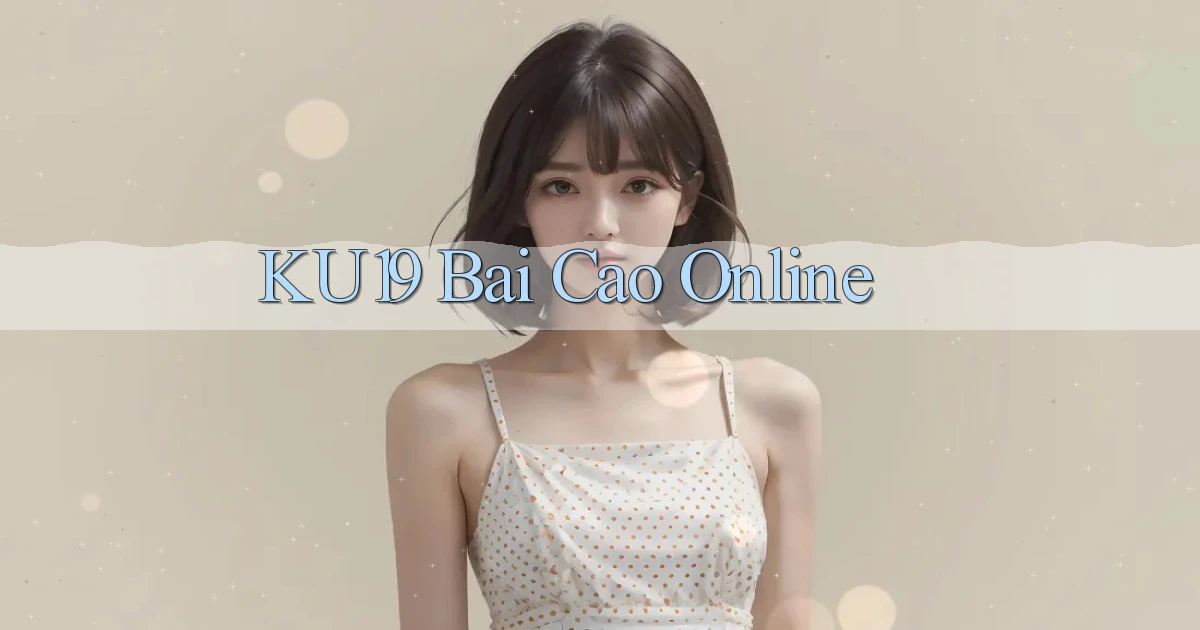 ku19 bài cào online
