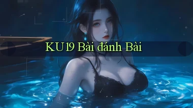ku19 bài đánh bài