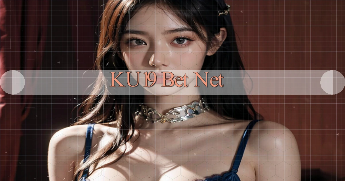 ku19 bet net