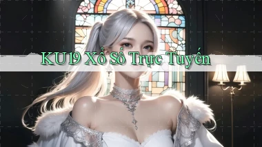 ku19 Xổ số trực tuyến